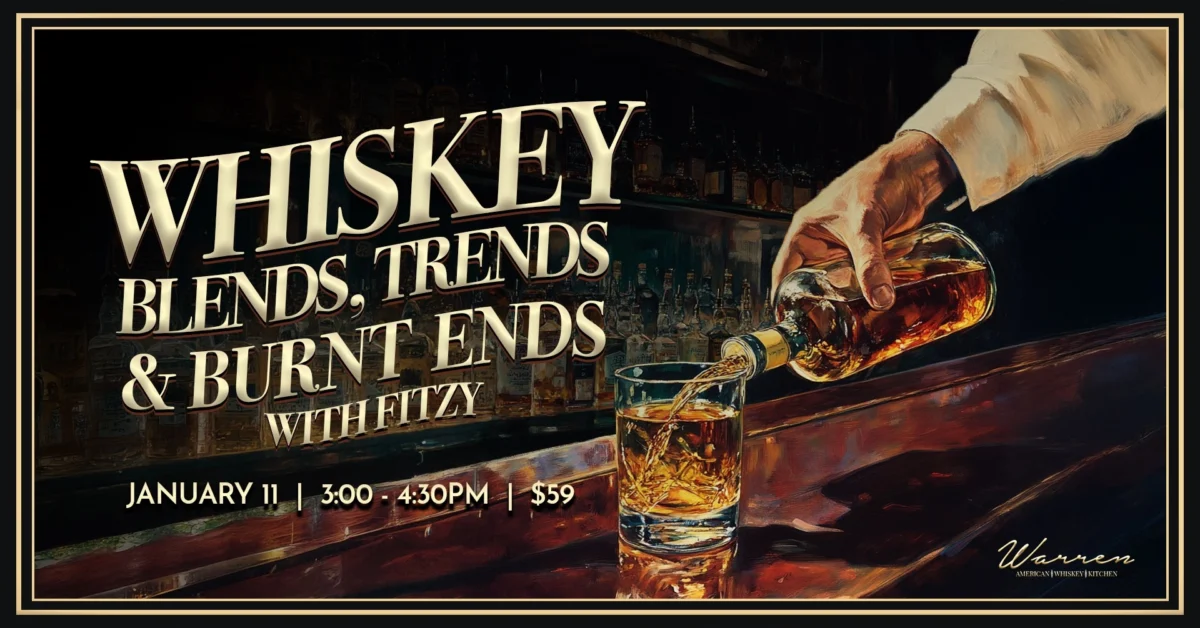 Fitzy - Whiskey Blends, Trends & Burnt Ends at Warren Delray on January 11, 2025